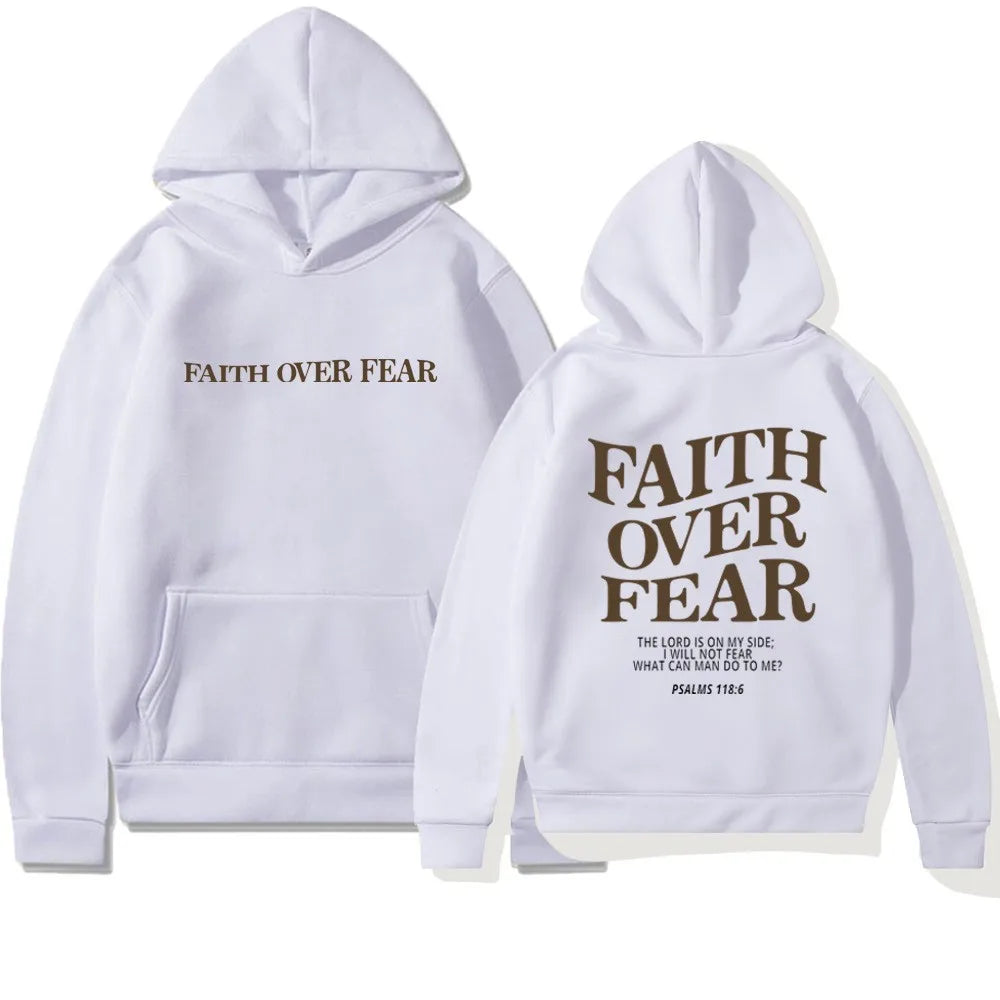 "Faith Over Fear Psalms 118:6" Unisex Hoodie