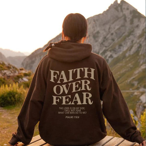 "Faith Over Fear Psalms 118:6" Unisex Hoodie