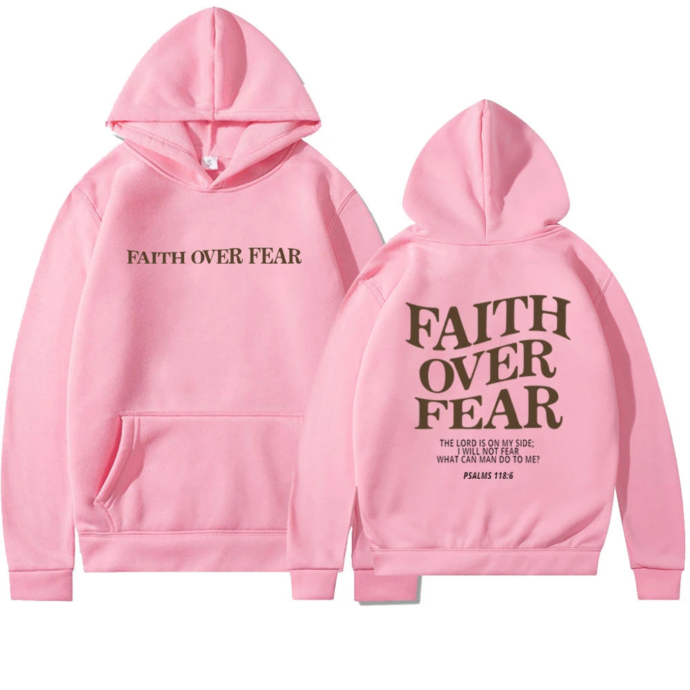 "Faith Over Fear Psalms 118:6" Unisex Hoodie