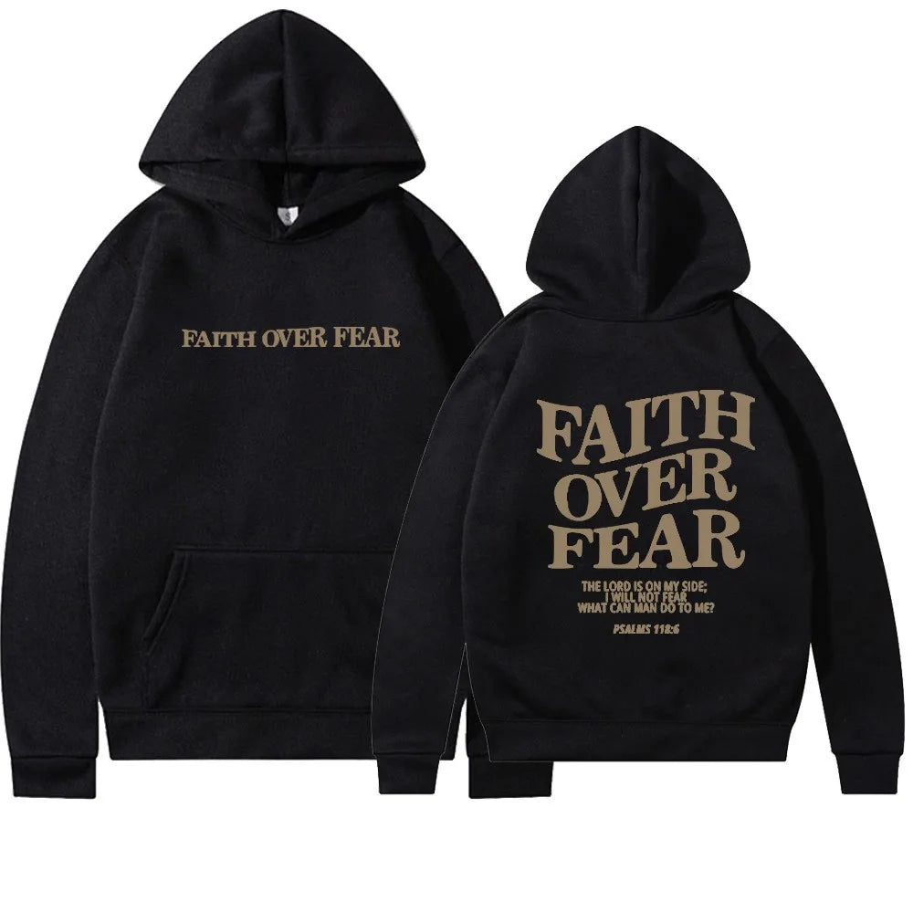 "Faith Over Fear Psalms 118:6" Unisex Hoodie
